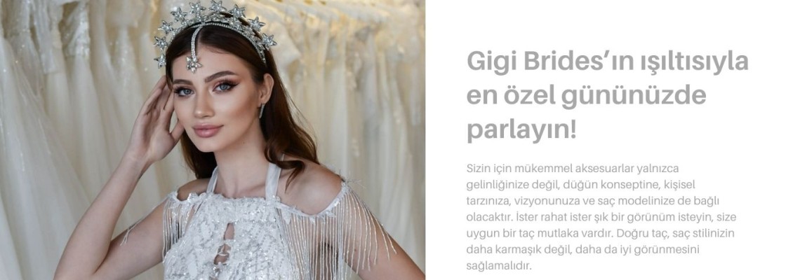 GİGİ BRIDES GİGİ BRIDES